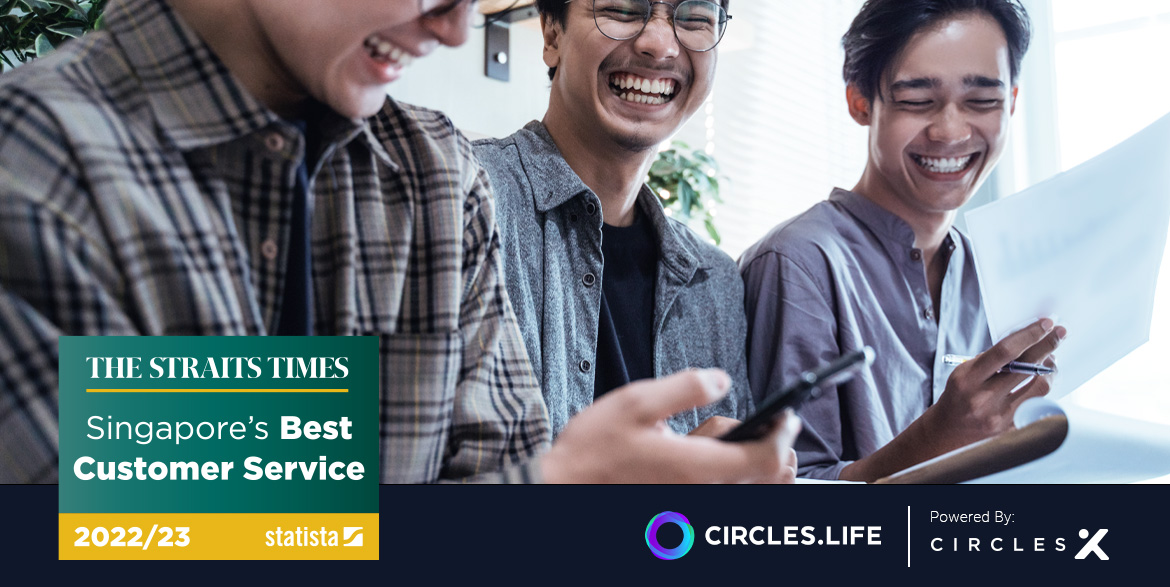 Circles.Life has been awarded the Singapore's Best Customer Service Awards 2022/2023 - as the top brand for best customer service in Mobile Carriers & Telecommunications category in Singapore
